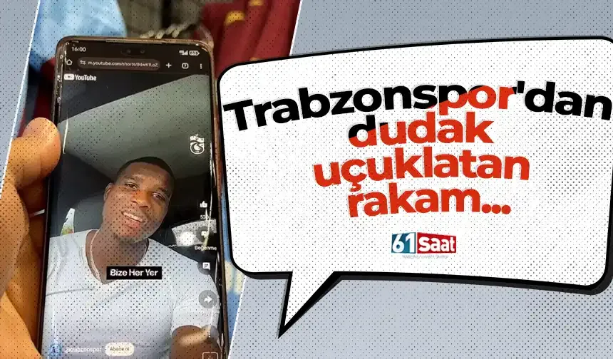 Trabzonspor'dan dudak uçuklatan rakam...