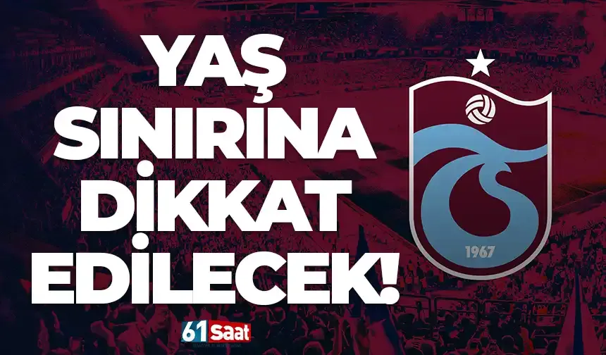 Trabzonspor U19'da yaş sınırına dikkat edilecek