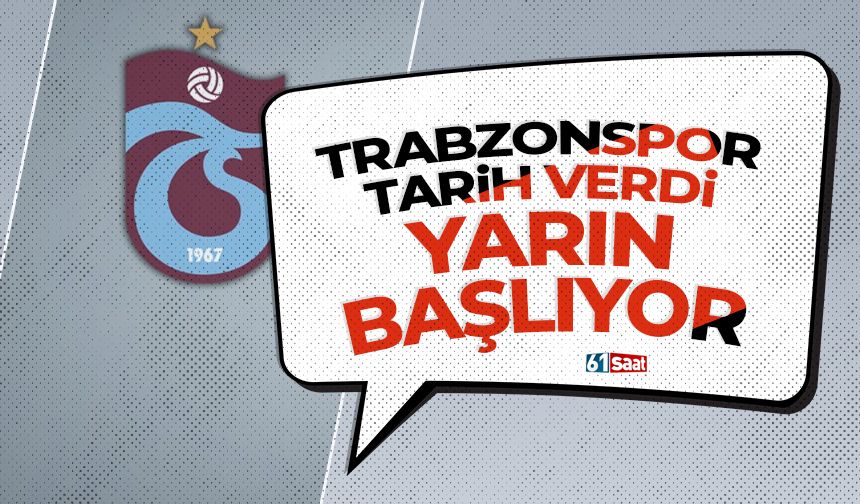 Trabzonspor açıkladı! Yarın başlıyor...