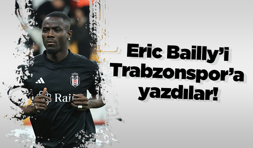 Eric Bailly’i Trabzonspor’a yazdılar!