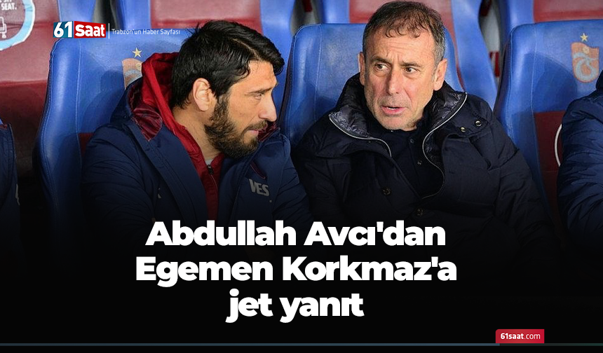 Abdullah Avcı'dan Egemen Korkmaz'a jet yanıt