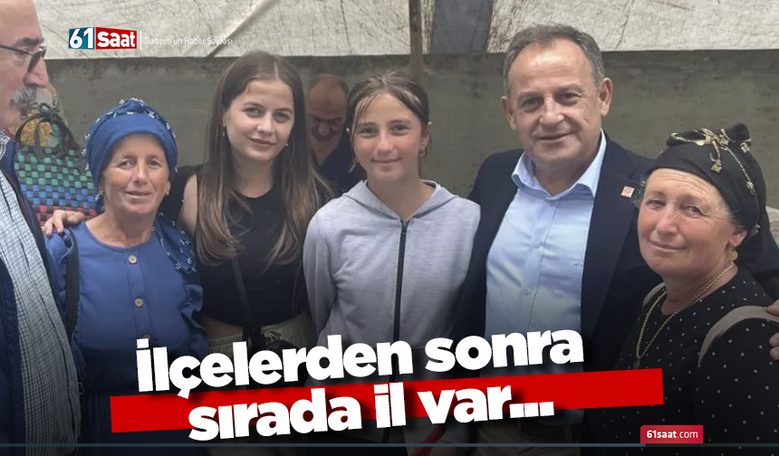 İlçelerden sonra sırada il var...