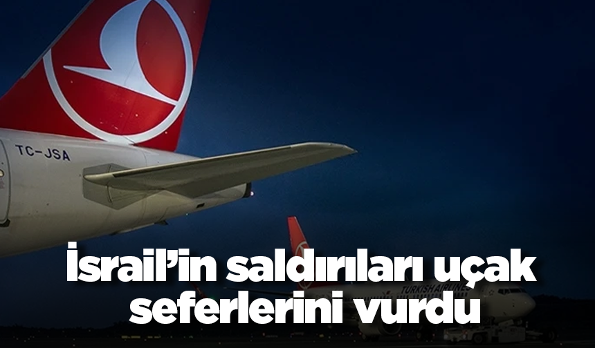 İsrail’in saldırıları uçak seferlerini vurdu