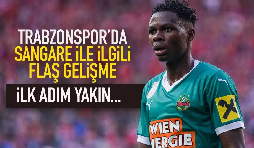 Trabzonspor'da Sangare için flaş gelişme.. Araştırma yapıldı, yakında...