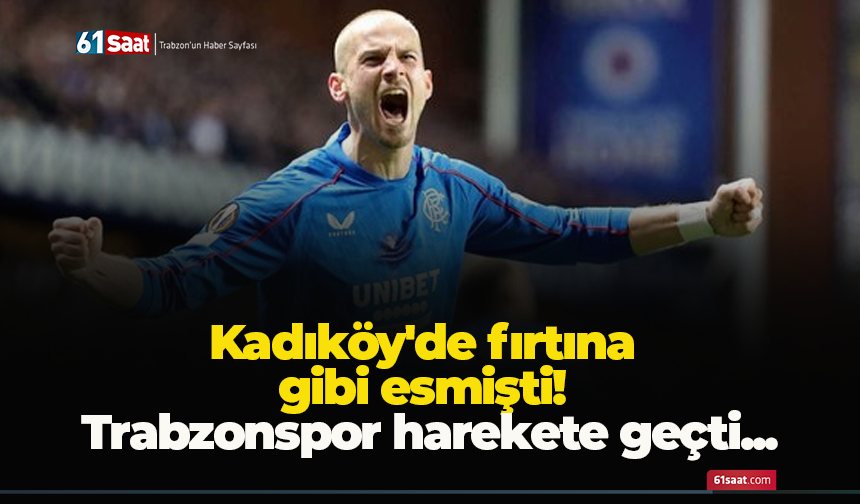 Kadıköy'de fırtına gibi esmişti! Trabzonspor harekete geçti...