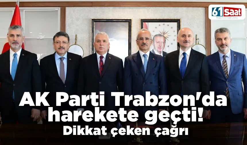 AK Parti Trabzon'da harekete geçti! Dikkat çeken çağrı