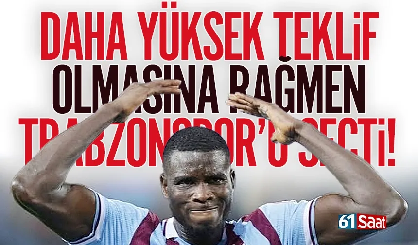 Onuachu için, daha yüksek teklif verdiler ama Trabzonspor'u seçti...