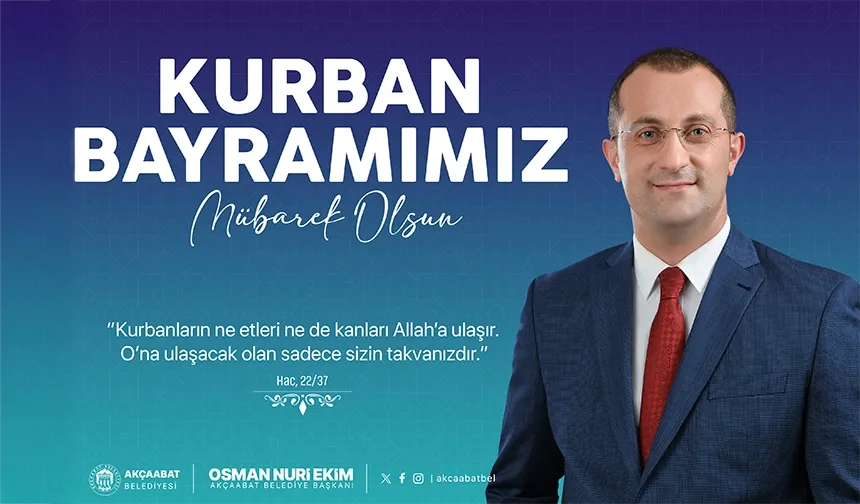 Akçaabat Belediye Başkanı Osman Nuri Ekim, Kurban Bayramı Kutlama Mesajı