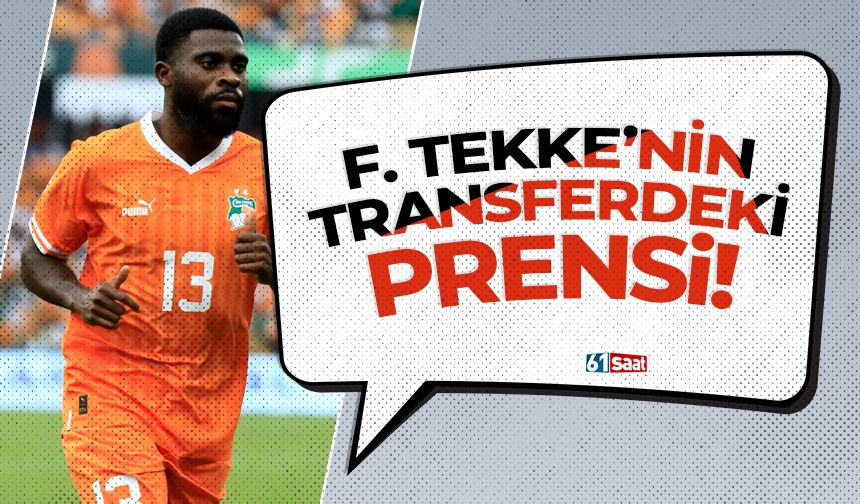Fatih Tekke'nin transferdeki prensi!