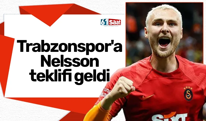 Trabzonspor'a Nelsson teklifi geldi