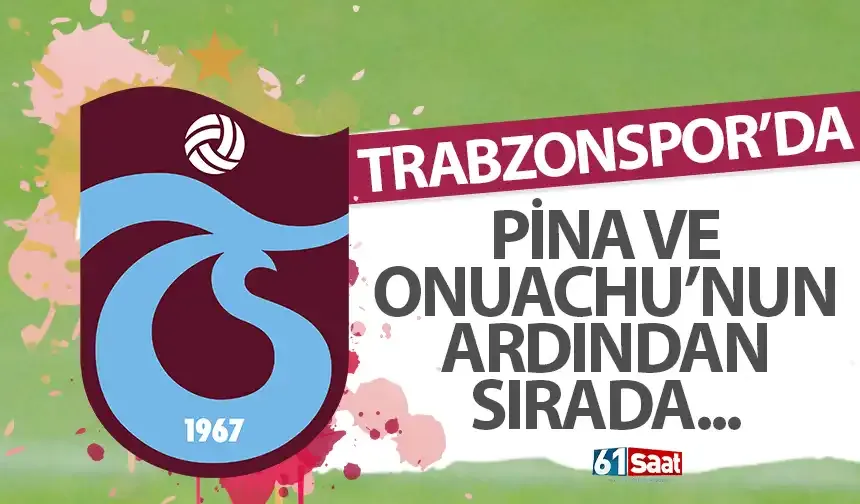 Trabzonspor'da sıra o isimlerde...
