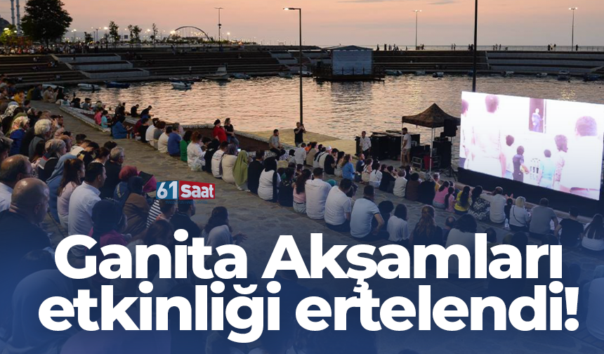 Ganita Akşamları etkinliği ertelendi!