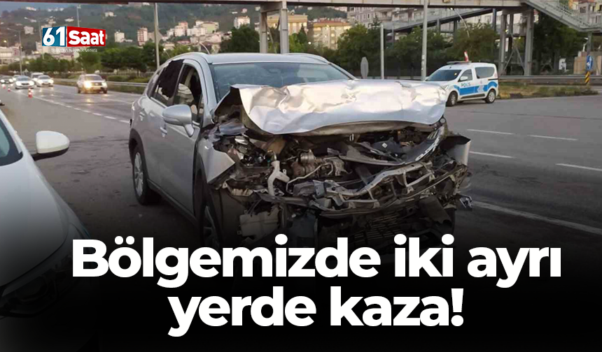 Bölgemizde iki ayrı yerde kaza!