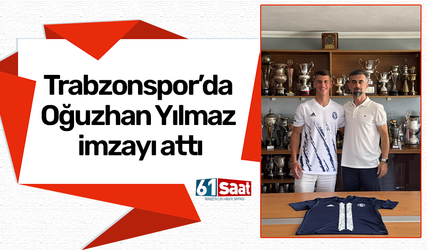 Oğuzhan Yılmaz imzayı attı