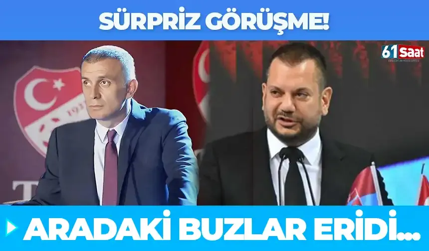 Sürpriz görüşme aradaki buzları eritti...
