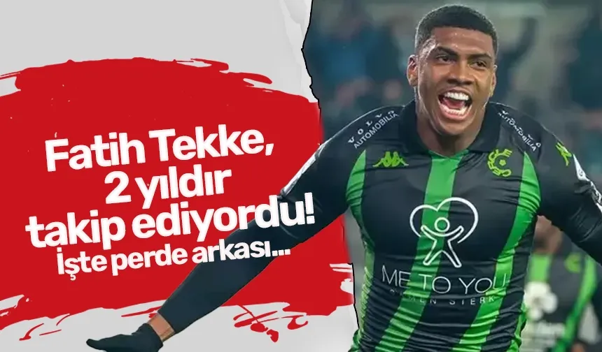 Fatih Tekke, 2 yıldır takip ediyordu! İşte perde arkası...