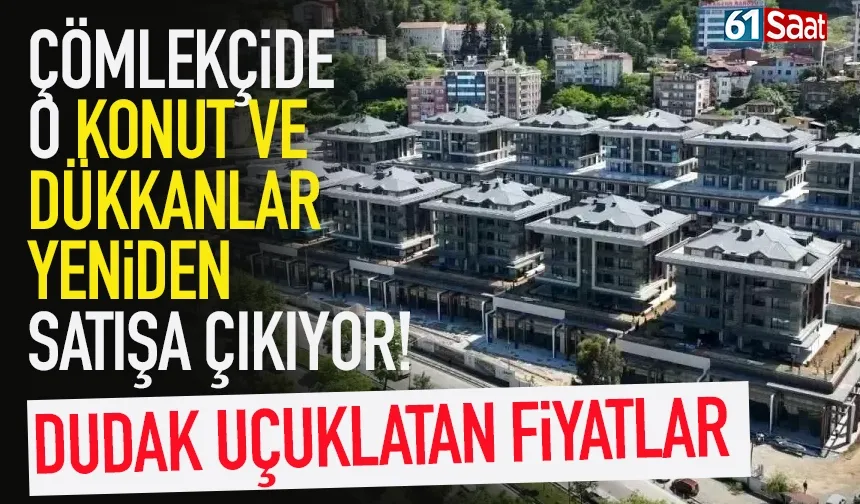 TOKİ satıyor! Çömlekçi'de konut ve iş yerlerinde dudak uçuklatan fiyatlar...