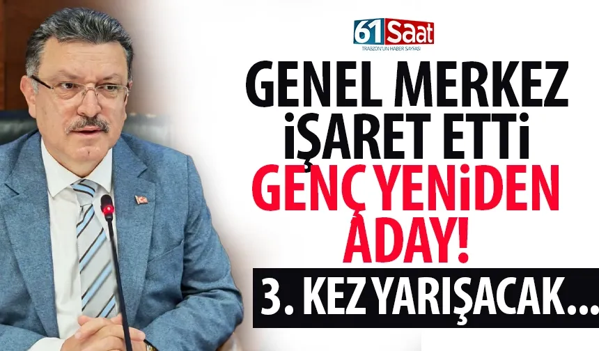 Genel Merkez işaret etti, Ahmet Metin Genç yeniden aday...
