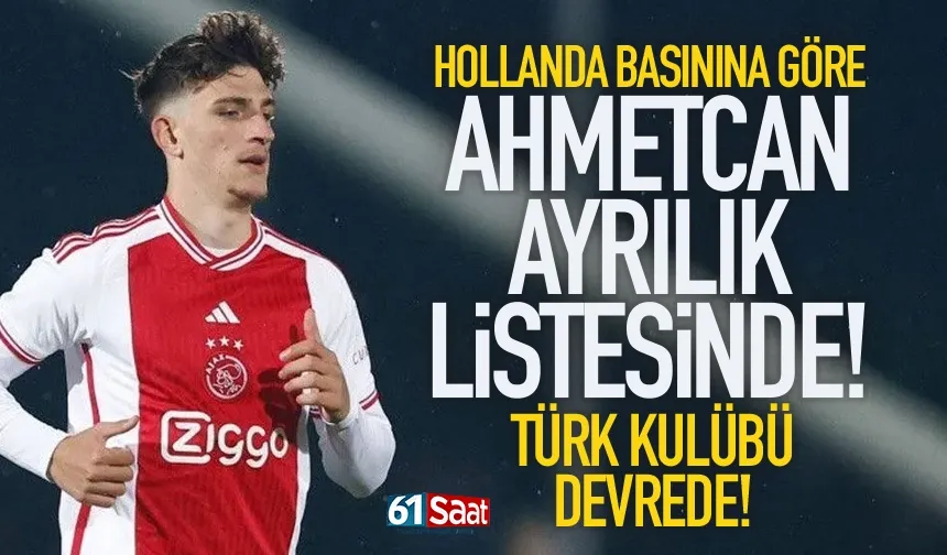 Hollanda basınına göre; Ahmetcan Kaplan ayrılık listesinde, Türk kulübü devrede!
