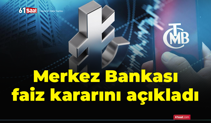 Merkez Bankası faiz kararını açıkladı
