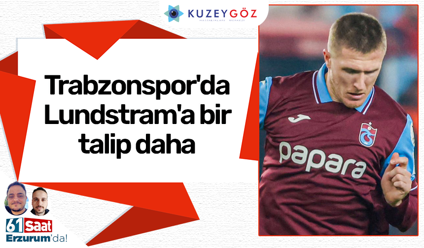 Trabzonspor'da Lundstram'a bir talip daha