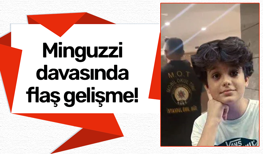 Minguzzi davasında flaş gelişme!