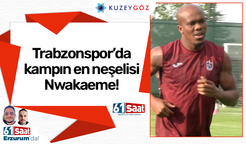 Trabzonspor'da kampın en neşelisi!
