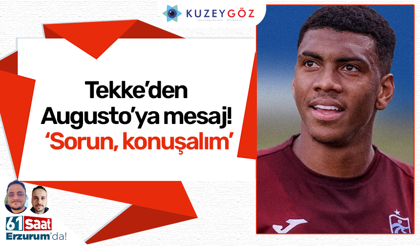 Tekke’den Felipe Augusto’ya mesaj! ‘Sorun, konuşalım’
