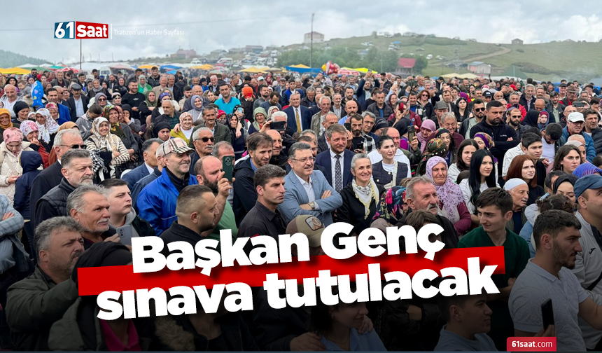 Başkan Genç sınava tutulacak