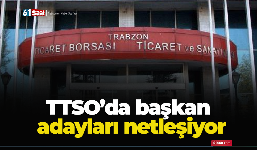 TTSO’da başkan adayları netleşiyor