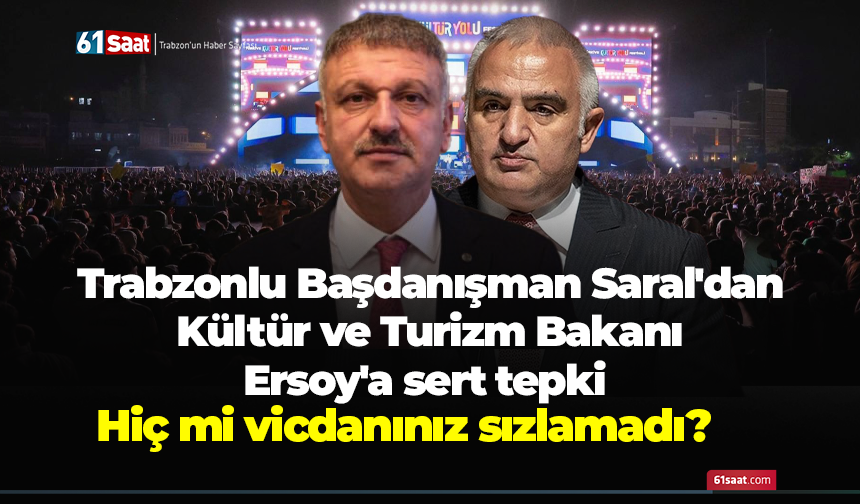 Erdoğan'ın Başdanışmanı Saral'dan Kültür ve Turizm Bakanı Ersoy'a sert tepki