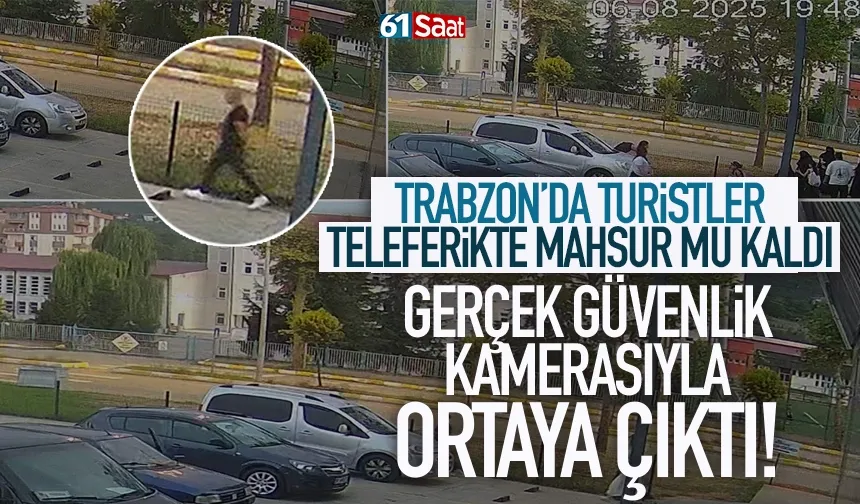 Trabzon'da turistler teleferikte mahsur mu kalındı? Gerçek güvenlik kamerasında...