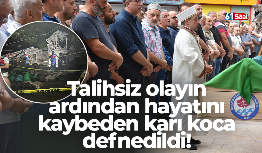 Talihsiz olayın ardından hayatını kaybeden karı koca defnedildi!