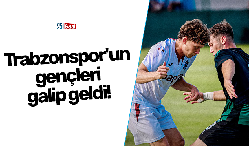 Trabzonspor'un gençleri galip geldi!