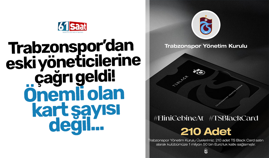 Trabzonspor’dan eski yöneticilerine çağrı geldi! Önemli olan kart sayısı değil...