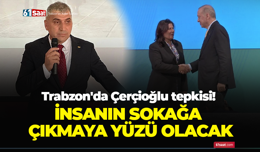 CHP Trabzon'dan Çerçioğlu tepkisi!
