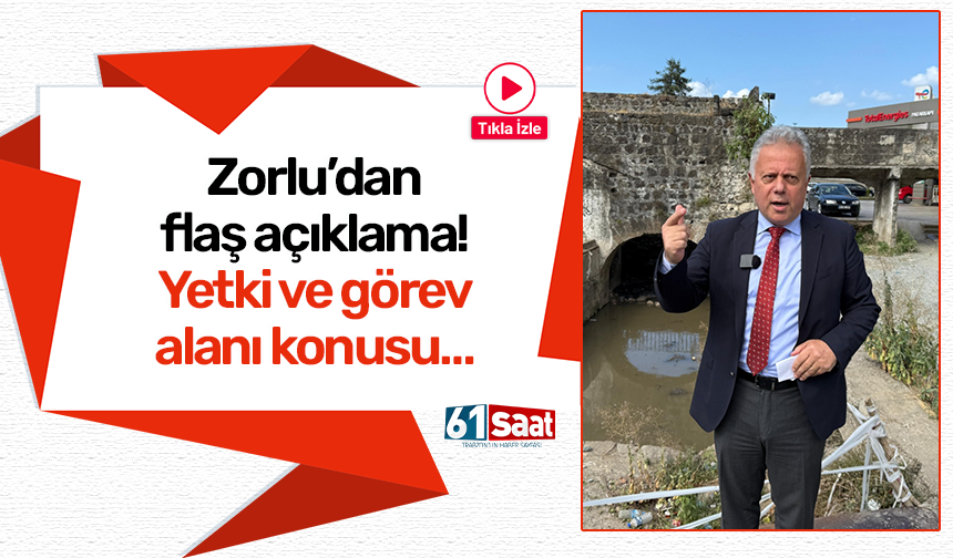 Zorlu’dan flaş açıklama! Yetki ve görev alanı konusu…