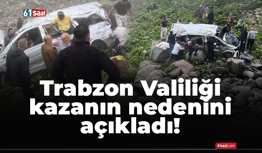 Trabzon'da 2 turistin hayatını kaybettiği kazanın nedenini valilik açıkladı!