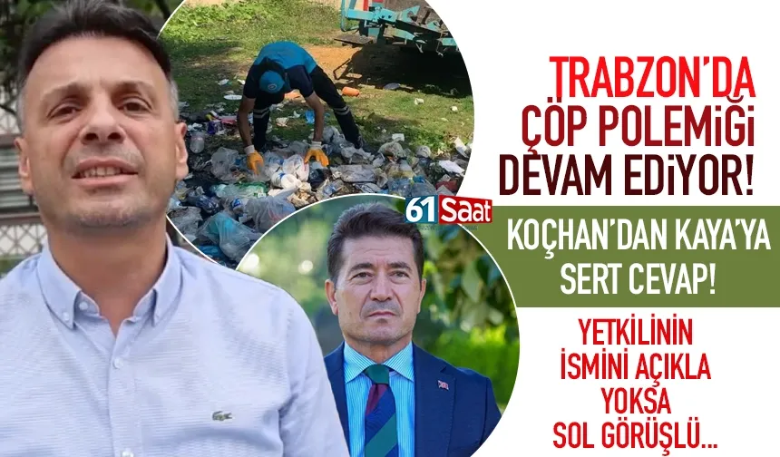 Trabzon'da çöp krizi sürüyor.. Başkanlar fena atıştı...