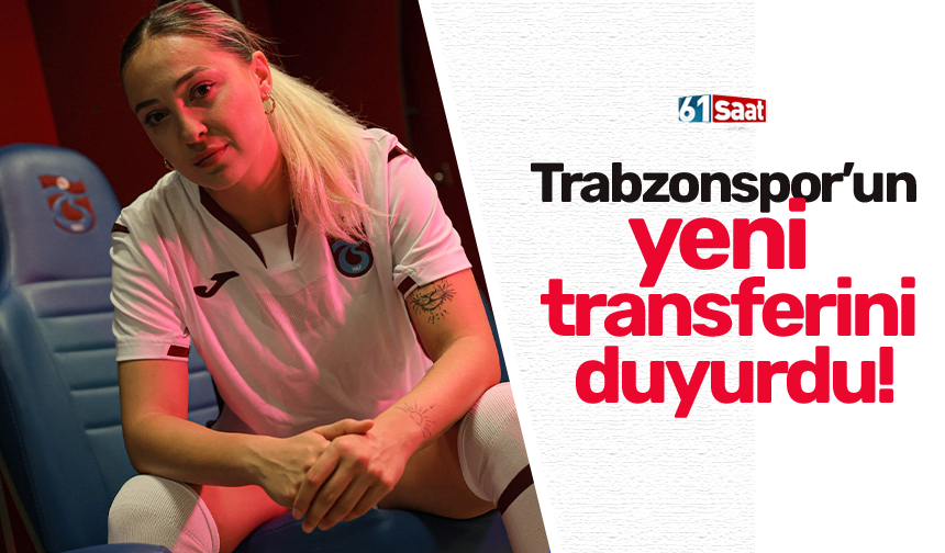 Trabzonspor yeni transferini duyurdu!