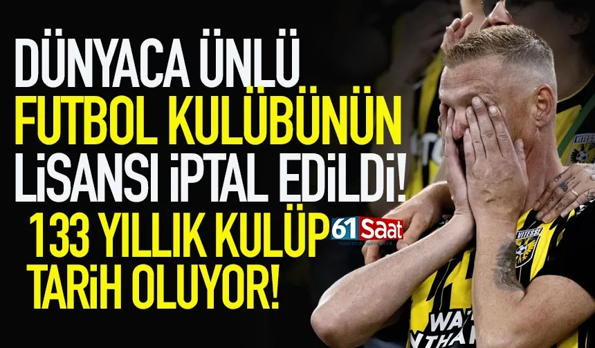 133 yıllık dünyaca ünlü kulübe şok! Lisansı iptal edildi...