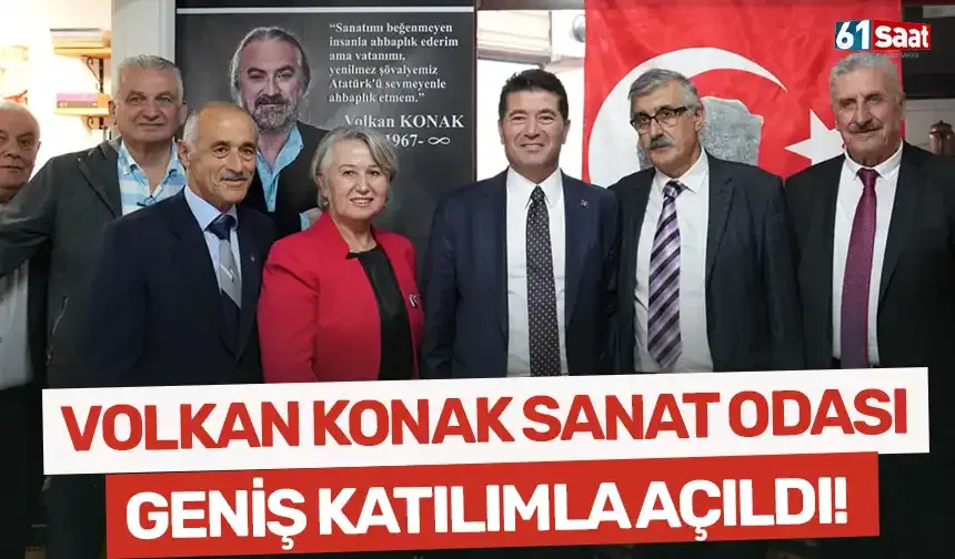 Volkan Konak Sanat Odası açıldı!