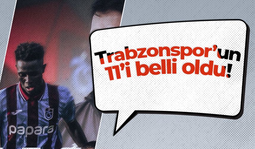 11'ler belli oldu! Trabzonspor U19 - Helsnki U19