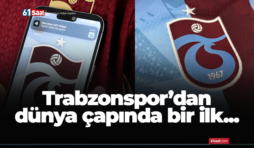 Trabzonspor’dan Dünya Çapında Bir İlk! NFC Destekli Sezon Forması