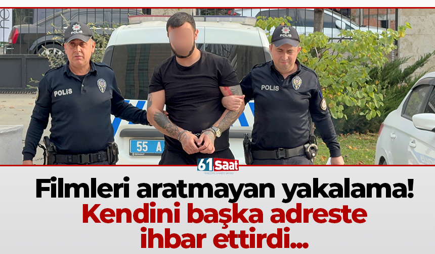 Filmleri aratmayan yakalama! Kendini başka adreste ihbar ettirdi
