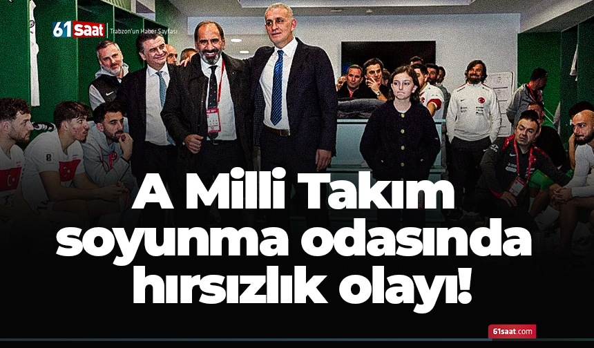 A Milli Takım soyunma odasında hırsızlık olayı!