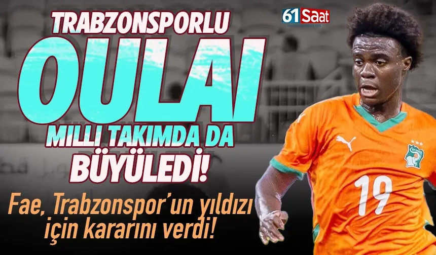 Trabzonsporlu Oulai, milli takımda da büyüledi! Karar verildi...