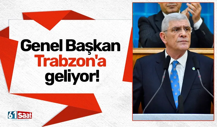 Genel Başkan Trabzon'a geliyor!