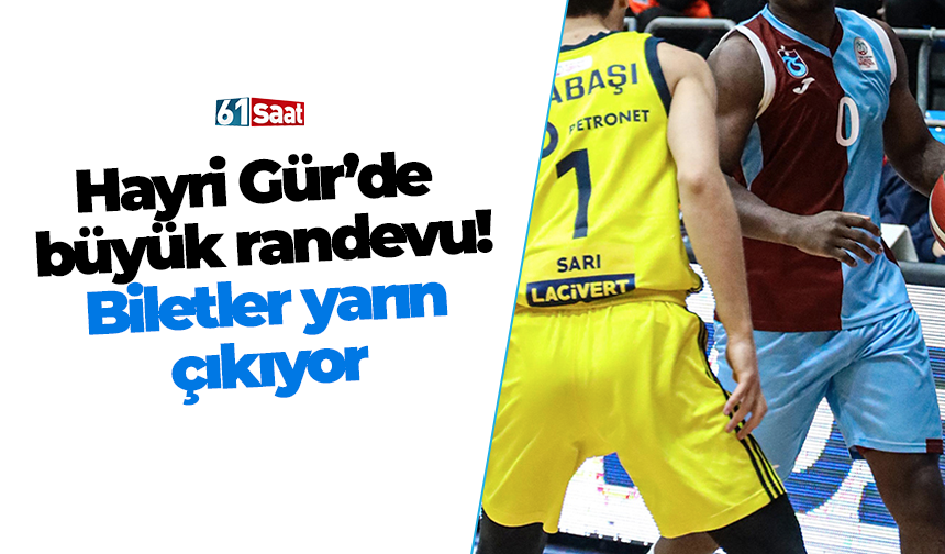 Hayri Gür’de  büyük randevu! Biletler yarın çıkıyor