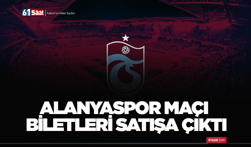 Alanyaspor maçı biletleri satışa çıktı